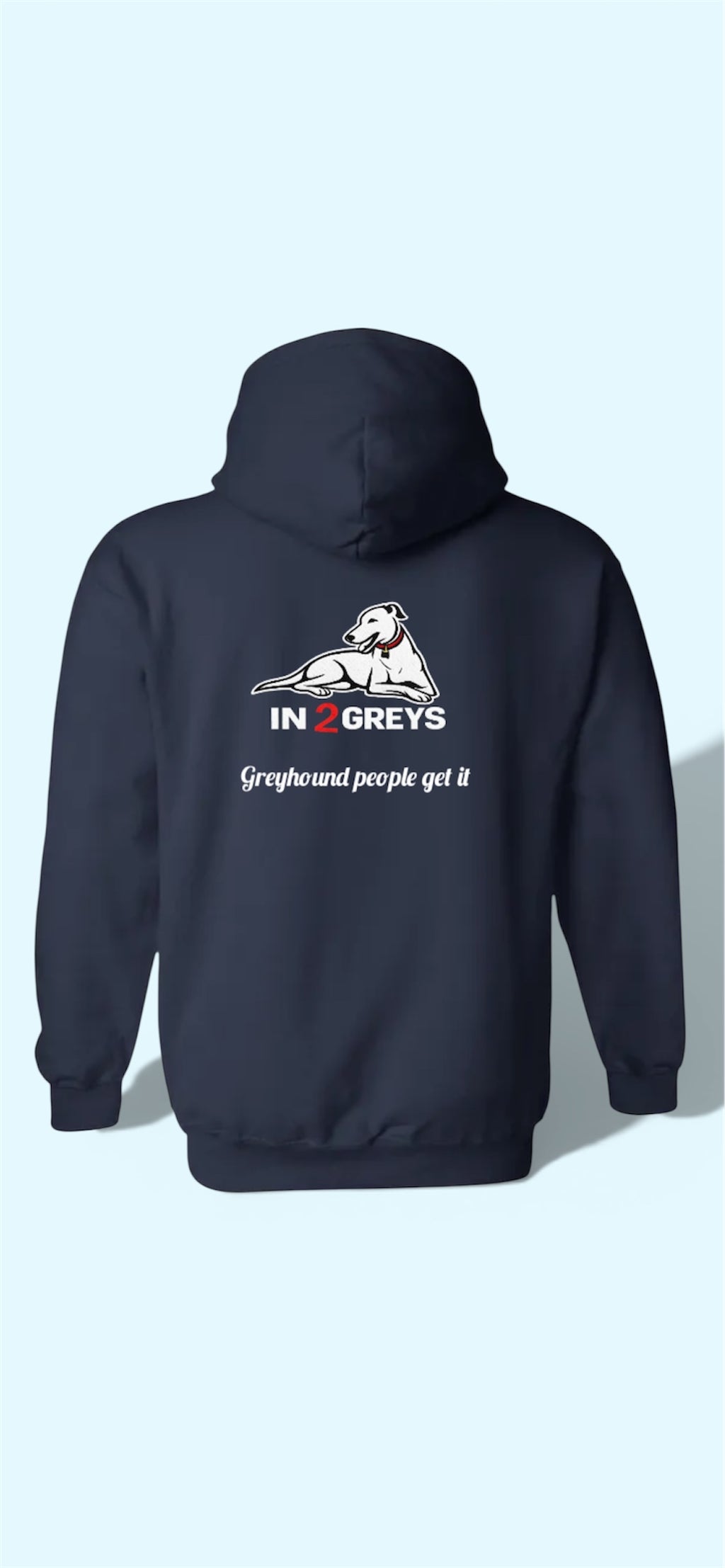In2Greys Navy Blue Hoodie - Greyhound People Get It